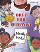 Orff for Everyone Mostly Modal Book